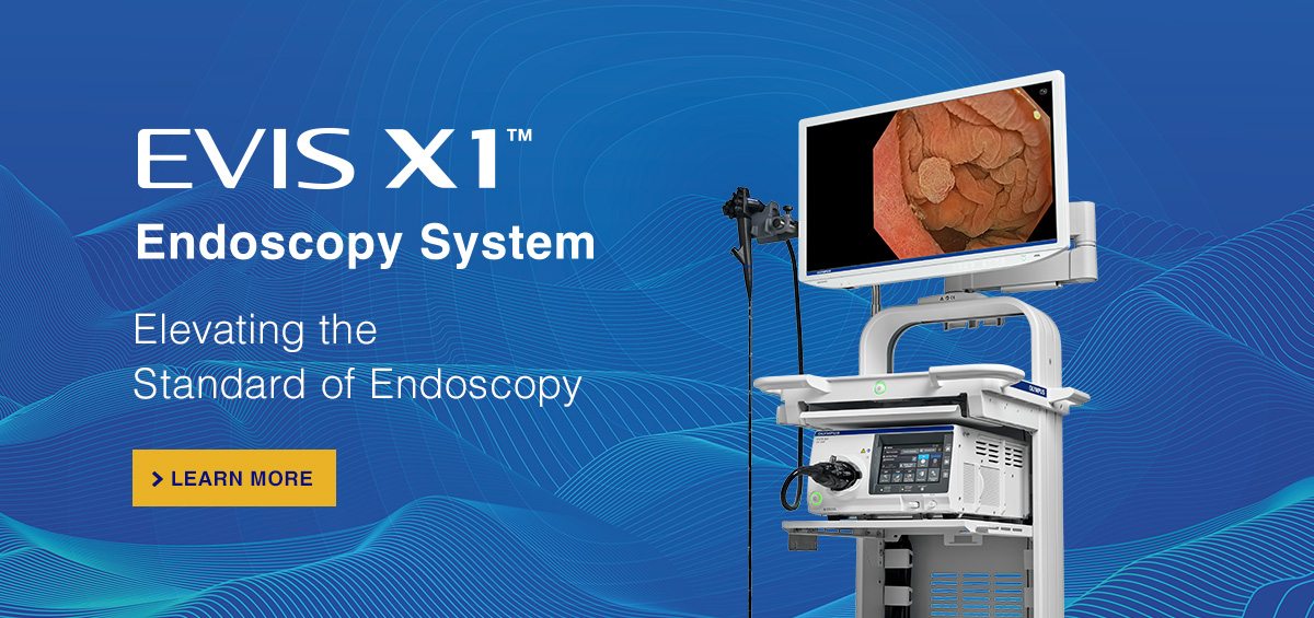 EVIS X1™ Endoscopy System: Elevating the Standard of Endoscopy - LEARN MORE