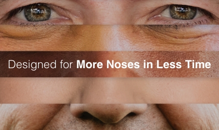 Designed for More Noses in Less Time